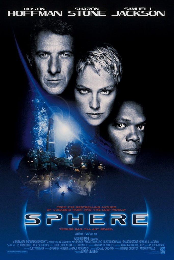 Movie poster for _Sphere_ featuring the main characters: Dr. Norman Goodman (Dustin Hoffman), Beth (Sharon Stone), and Harry (Samuel L. Jackson), with a futuristic underwater setting and the title displayed prominently.
